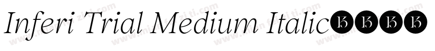 Inferi Trial Medium Italic字体转换